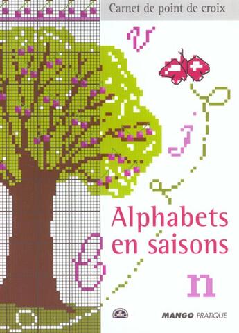 Couverture du livre « Alphabets en saisons » de Stephanie Beillouin aux éditions Mango