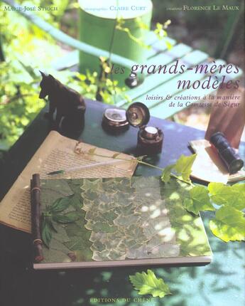 Couverture du livre « Les Grands-Meres Modeles » de M-J Strich et C Curt aux éditions Chene