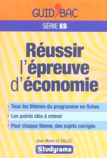 Couverture du livre « Reussir l'epreuve d'economie » de Jean-Marie Le Tallec aux éditions Studyrama