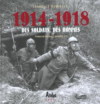 Couverture du livre « 14-18 des soldats et des hommes » de Dumielle aux éditions Chronosports