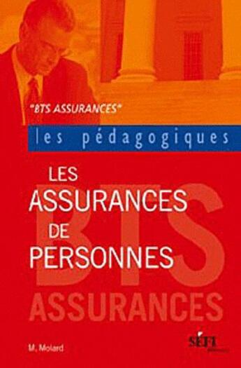 Couverture du livre « L'assurance de personnes (2e édition) » de Julien Molard aux éditions Sefi