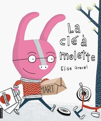 Couverture du livre « La clé à molette » de Elise Gravel aux éditions La Courte Echelle