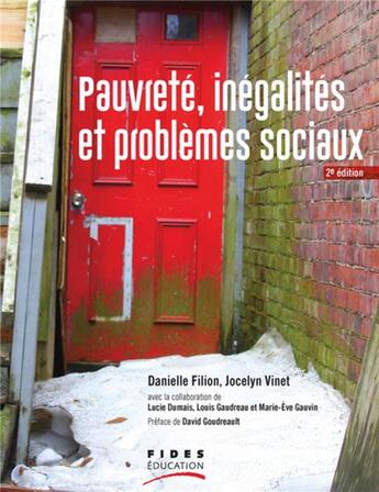 Couverture du livre « Pauvrete, inegalites et problemes sociaux » de Louis Gaudreau et Danielle Filion et Jocelyn Vinet et Lucie Dumais et Marie-Eve Gauvin aux éditions Fides