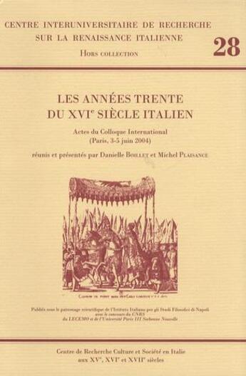 Couverture du livre « Les années trente du siècle italien » de Danielle Boillet et Michel Plaisance et Collectif aux éditions Presses De La Sorbonne Nouvelle