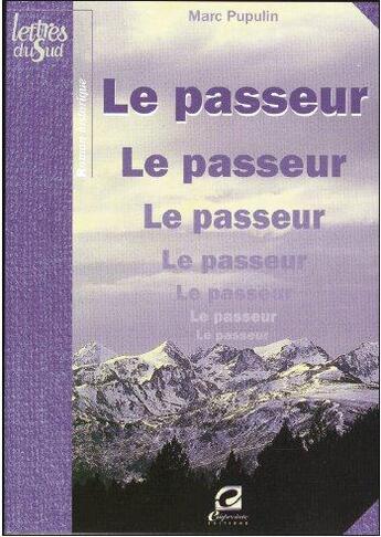 Couverture du livre « Le passeur » de Marc Pupulin aux éditions Empreinte