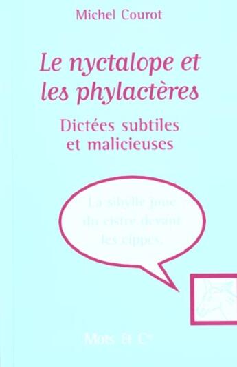 Couverture du livre « Le nyctalope et les phylacteres » de Courot aux éditions Mango