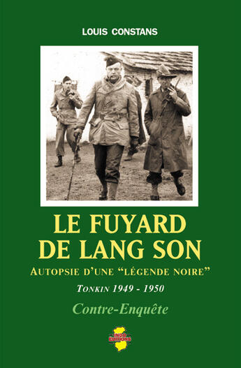 Couverture du livre « Le fuyard de Lang Son ; autopsie d'une 