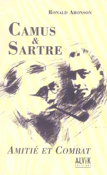 Couverture du livre « Camus Et Sartre » de Aronson R aux éditions Alvik