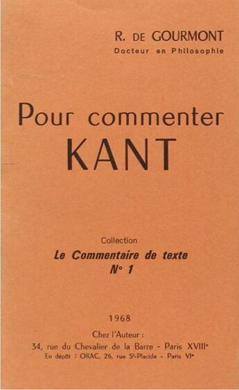 Couverture du livre « Pour commenter Kant » de Robert De Gourmont aux éditions Lanore