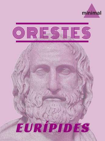 Couverture du livre « Orestes » de Euripides aux éditions Editorial Minimal