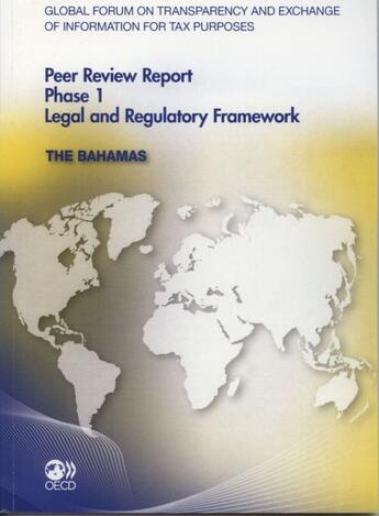 Couverture du livre « Global forum on transparency and exchange of information for tax purposes peer reviews : the Bahamas » de Ocde aux éditions Ocde