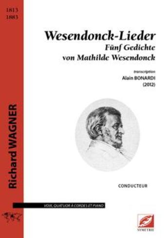 Couverture du livre « Wesendonck-Lieder ; Fünf Gedichte von Mathilde Wesendonck » de Richard Wagner aux éditions Symetrie