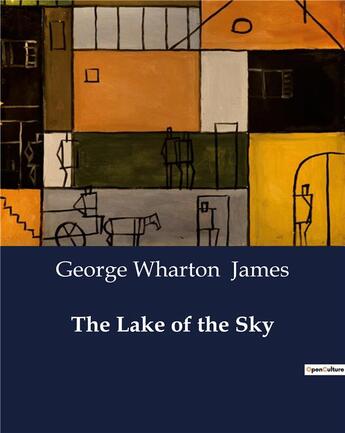 Couverture du livre « The Lake of the Sky » de James George Wharton aux éditions Culturea