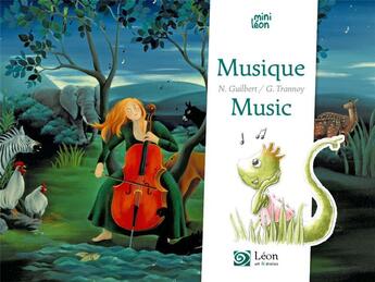 Couverture du livre « Musique/music » de Nancy Guilbert et Guillaume Trannoy aux éditions Leon Art Stories