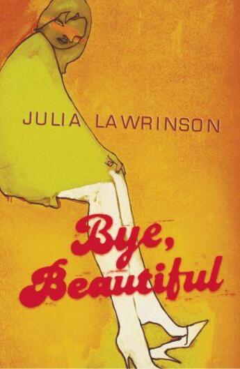 Couverture du livre « Bye Beautiful » de Lawrinson Julia aux éditions Penguin Books Ltd Digital