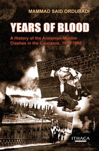 Couverture du livre « Years of Blood » de Ordubadi Mammad Said aux éditions Garnet Publishing Uk Ltd