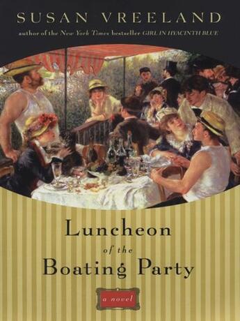 Couverture du livre « Luncheon of the Boating Party » de Vreeland Susan aux éditions Penguin Group Us