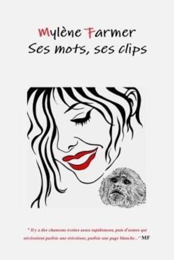 Couverture du livre « Mylene farmer: ses mots, ses clips » de Explicit Publishing aux éditions Lulu