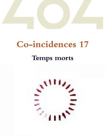 Couverture du livre « Temps morts 17 » de Co Incidences aux éditions Lulu