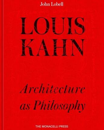 Couverture du livre « Louis kahn architecture as philosophy » de Lobell John aux éditions Random House Us