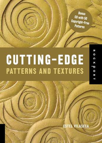 Couverture du livre « Cutting-edge patterns and textures » de Estel Vilaseca aux éditions Rockport