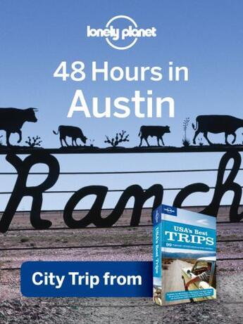 Couverture du livre « Lonely Planet 48 Hours in Austin » de Lonely Planet aux éditions Loney Planet Publications