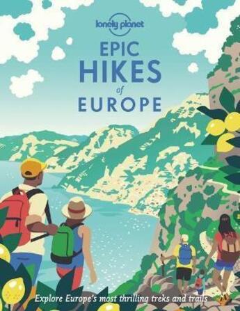 Couverture du livre « Epic hikes of Europe (édition 2021) » de Collectif Lonely Planet aux éditions Lonely Planet France