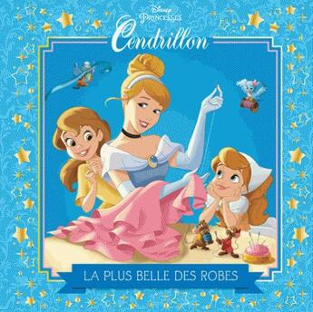 Couverture du livre « Cendrillon, les petits histoires de princesses » de  aux éditions Disney Hachette