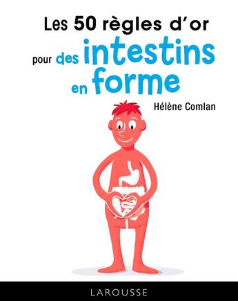 Couverture du livre « 50 règles pour des intestins en forme » de Helene Comlan aux éditions Larousse