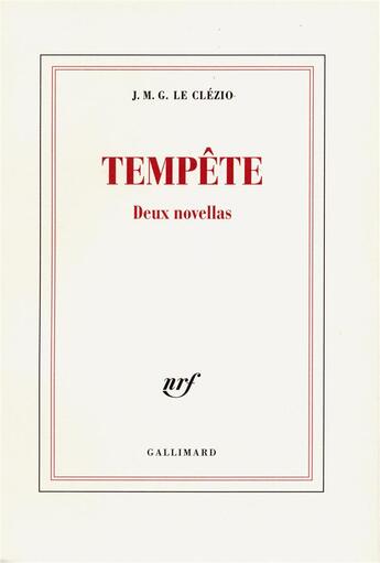 Couverture du livre « Tempete - deux novellas » de Jean-Marie Gustave Le Clezio aux éditions Gallimard