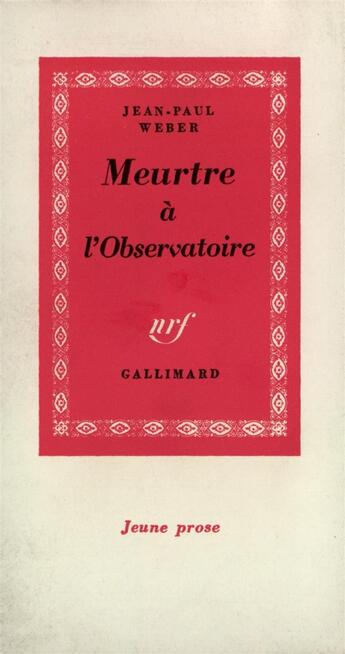 Couverture du livre « Meurtre a l'observatoire » de Weber Jean-Paul aux éditions Gallimard