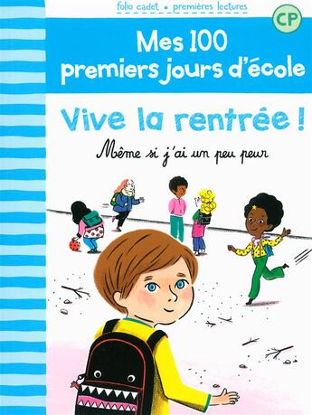 Couverture du livre « Vive la rentrée ! même si j'ai un peu peur » de Amandine Laprun et Mathilde Brechet aux éditions Gallimard-jeunesse