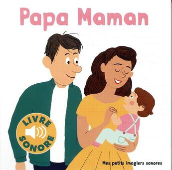 Couverture du livre « Papa, maman ! » de Collectifs Jeunesse aux éditions Gallimard-jeunesse