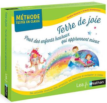 Couverture du livre « Terre de joie : pour des enfants heureux qui apprennent mieux : méthode testée en classe : C1 (édition 2021) » de Sandra Meunier et Armelle Bretonniere aux éditions Nathan