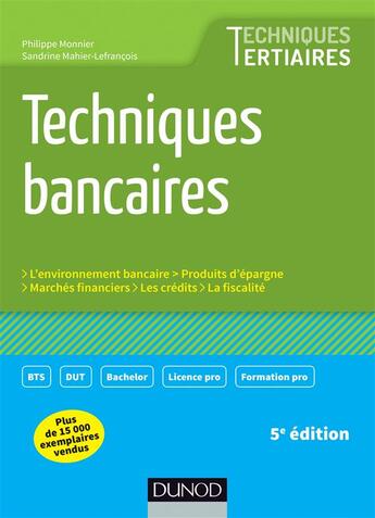 Couverture du livre « Techniques bancaires » de Philippe Monnier et Sandrine Mahier-Lefrancois aux éditions Dunod