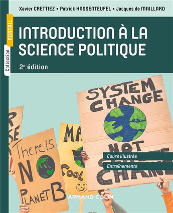 Couverture du livre « Introduction à la science politique - 2e éd. » de Xavier Crettiez et Patrick Hassenteufel et Jacques De Maillard aux éditions Armand Colin