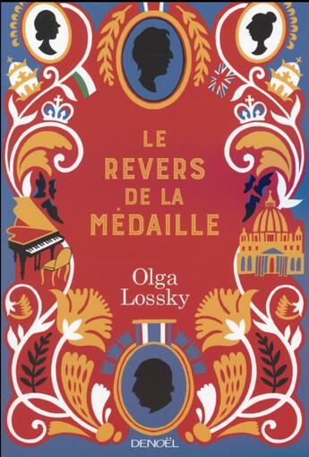 Couverture du livre « Le revers de la médaille » de Olga Lossky aux éditions Denoel