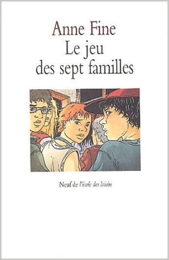 Couverture du livre « Jeu des sept familles ancienne edit » de Fine Anne / Desarthe aux éditions Ecole Des Loisirs