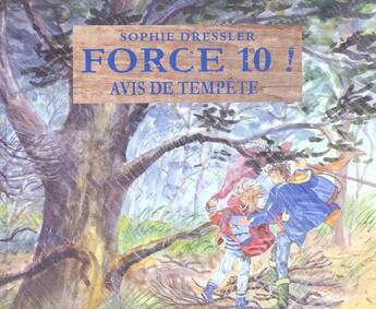 Couverture du livre « Force 10 avis de tempete » de Sophie Dressler aux éditions Ecole Des Loisirs