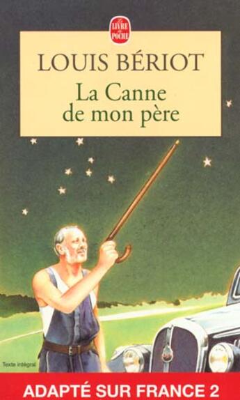 Couverture du livre « La canne de mon pere » de Beriot-L aux éditions Le Livre De Poche