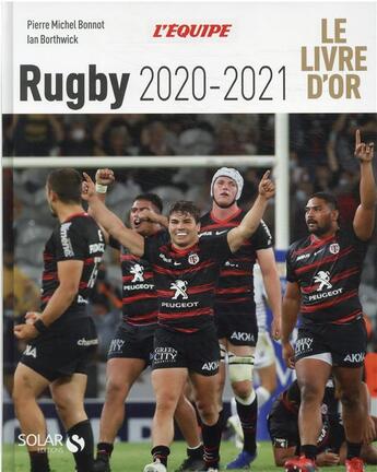 Couverture du livre « Livre d'or du rugby (édition 2021) » de Pierre-Michel Bonnot et Ian Borthwick aux éditions Solar