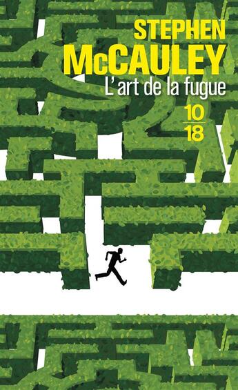 Couverture du livre « L'art de la fugue » de Stephen Mccauley aux éditions 10/18