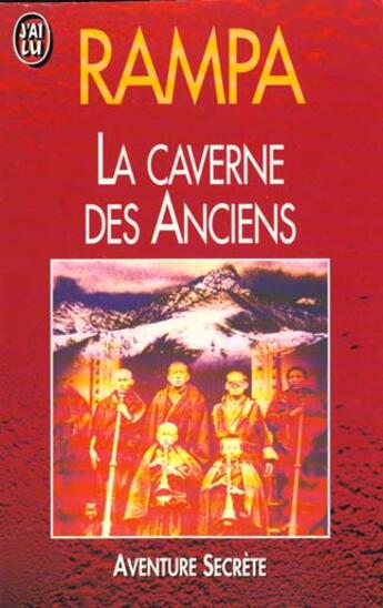 Couverture du livre « Caverne des anciens (la) » de Rampa T.Lobsang aux éditions J'ai Lu