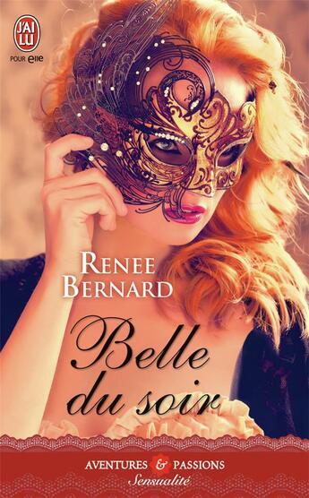 Couverture du livre « Belle du soir » de Renee Bernard aux éditions J'ai Lu