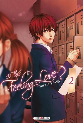 Couverture du livre « Is this feeling love ? Tome 2 » de Saki Aikawa aux éditions Soleil