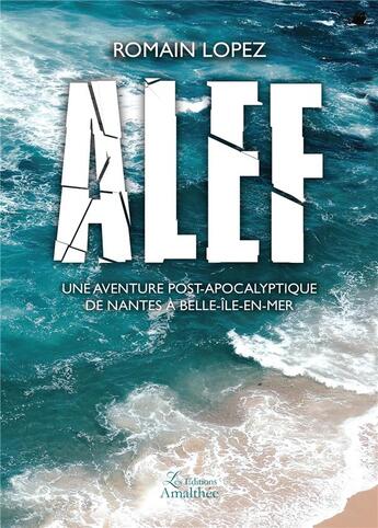 Couverture du livre « Alef » de Romain Lopez aux éditions Amalthee