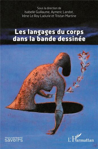 Couverture du livre « Les langages du corps dans la bande dessinée » de  aux éditions L'harmattan