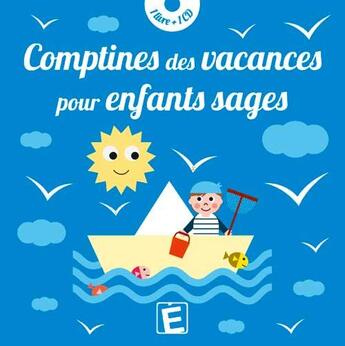 Couverture du livre « Comptines des vacances pour enfants sages » de  aux éditions Eveil Et Decouvertes