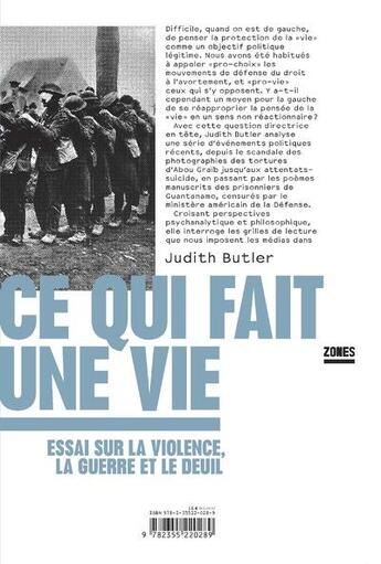 Couverture du livre « Ce qui fait une vie ; essai sur la violence, la guerre et le deuil » de Judith Butler aux éditions Zones