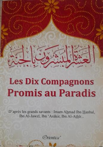 Couverture du livre « Les dix compagnons promis au paradis » de  aux éditions Orientica